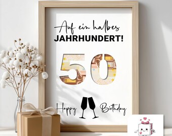 May include: A framed print with the text "Auf ein halbes Jahrhundert!" and "Happy Birthday." The number "50" is prominently displayed, with a decorative pattern inside the numbers. A gift box and flowers are in the foreground.