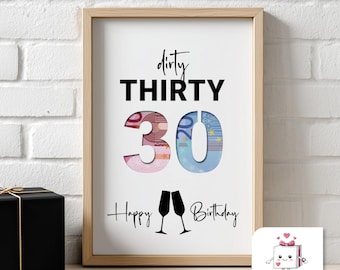 Cash gift for 30th birthday | Dirty Thirty | 30th gift for women | Last-minute 30th birthday gift | 30th birthday card | Download