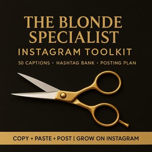 Blonde Specialist Instagram Toolkit: Salon Captions & Hashtags (Digital Download