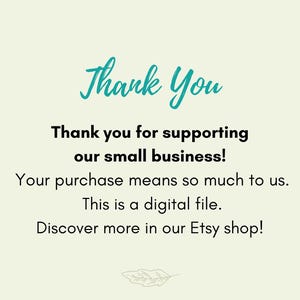 Puede incluir: Un archivo digital con las palabras "Thank You" en escritura turquesa en la parte superior. Debajo, el texto dice "&iexcl;Gracias por apoyar a nuestra peque&ntilde;a empresa!" y "&iexcl;Descubre m&aacute;s en nuestra tienda de Etsy!"