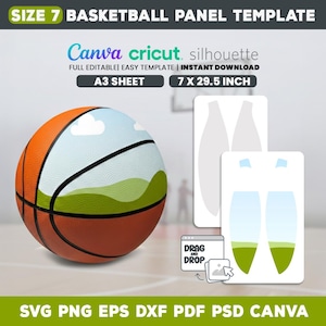 May include: A Size 7 basketball panel template with a basketball graphic. The template includes a basketball design with a landscape scene, and the text "Canva cricut silhouette" and "7 x 29.5 inch". The template is available in SVG, PNG, EPS, DXF, PDF, PSD, and Canva formats.