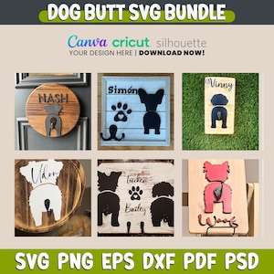 May include: A collection of dog-themed SVG designs featuring dog silhouettes with their rear ends visible. The designs include names like "Nash," "Simon," and "Vinny," and are suitable for Cricut and Silhouette machines. The image also includes the text "Dog Butt SVG Bundle."