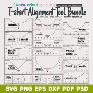 May include: A printable T-shirt alignment tool bundle with sizes for adults, youth, toddlers, and infants. Includes V-neck and pocket shirt guides. Measurements are in inches or centimetres. Formats include SVG, PNG, EPS, DXF, PDF, and PSD.