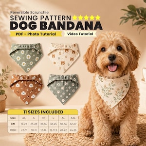 May include: A digital sewing pattern for a reversible scrunchie dog bandana, featuring four fabric examples with daisy, bear, puppy, and paw prints. A light brown dog wears a cream bandana with a leaf print. Includes a size chart from XS to XXL.