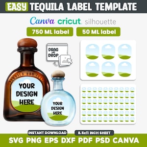 May include: A digital template for tequila labels, featuring two bottles with customizable "YOUR DESIGN HERE" text. Includes labels for 750 ml and 50 ml bottles, plus additional label designs. The design is compatible with Canva, Cricut, and Silhouette.