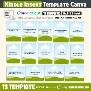 May include: A digital template for Kindle inserts, featuring 13 designs with dimensions for various Kindle models. The image includes the text "Canva" and "cricut" and the phrase "Instant Download". The templates are for 11x8.5 inch sheets.