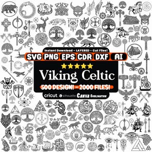 Könnte beinhalten: Eine Sammlung von schwarz-weißen Wikinger- und keltischen Designs, darunter Tiere, Symbole und Text. Das Bild enthält den Text "Viking Celtic" und "500 DESIGN! - 2000 FILES!" mit Dateitypoptionen.