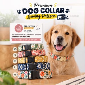 Peut inclure: Un patron de couture numérique pour collier de chien avec le texte Premium DOG COLLAR Sewing Pattern PDF. L'image montre cinq colliers empilés aux motifs floraux et géométriques variés avec des boucles noires, à côté d'un golden retriever.