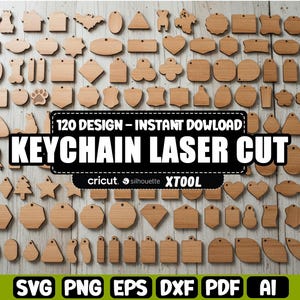 Puede incluir: Una colección de 120 diseños de llaveros de madera en varias formas, incluyendo cuadrados, corazones y estrellas. La imagen incluye el texto "KEYCHAIN LASER CUT" y opciones de tipo de archivo: SVG, PNG, EPS, DXF, PDF y AI.
