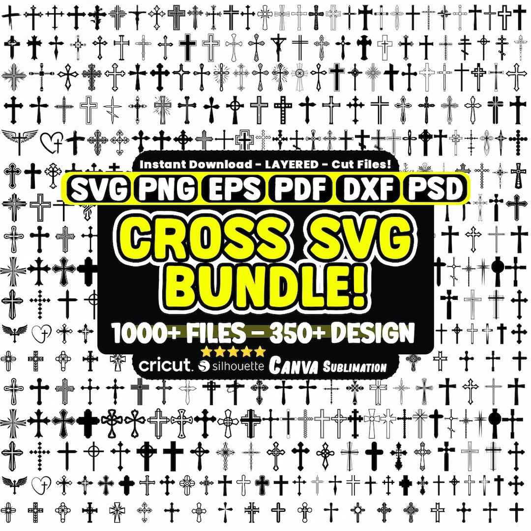 Cross Svg Bundle, 350+ Cross PNG, Laser Cut Files, Christian Svg, Cross ...