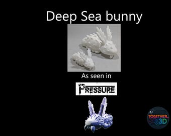 Deep Sea Bunny from Pressure