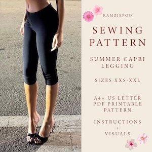 May include: Black capri leggings. The image includes text that reads "SEWING PATTERN SUMMER CAPRI LEGGING SIZES XXS-XXL A4+ US LETTER PDF PRINTABLE PATTERN INSTRUCTIONS + VISUALS".