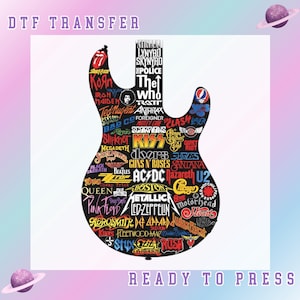 May include: A black guitar-shaped DTF transfer featuring the names of various rock bands, including AC/DC, Metallica, and Led Zeppelin. The words "DTF TRANSFER" and "READY TO PRESS" are printed above and below the guitar image, respectively. The background is a gradient of pink, blue, and white.
