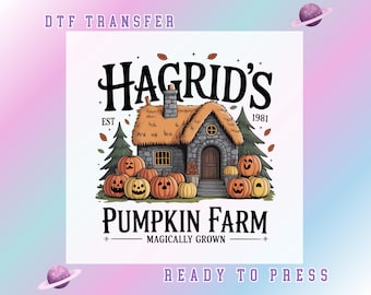 May include: DTF transfer design featuring Hagrid's Pumpkin Farm. The illustration shows a stone cottage with a thatched roof, surrounded by pumpkins. Text includes "Hagrid's", "Pumpkin Farm", and "Magically Grown". Ready to press.