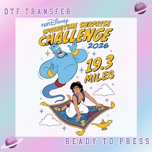 May include: DTF transfer featuring Genie and Aladdin from Disney's Aladdin. The design includes the text "runDisney Springtime Surprise Challenge 2026" and "19.3 Miles". Ready to press.