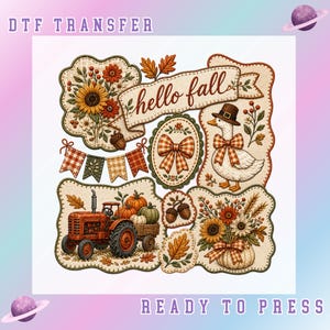 May include: A DTF transfer sheet featuring fall-themed illustrations including a red tractor with pumpkins, a goose wearing a hat and bow, sunflowers, acorns, a plaid bow, and a banner with the text hello fall, all ready to press.