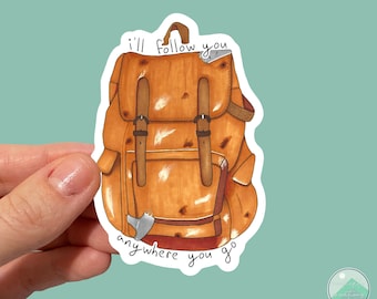 Horror Video Game show Joel’s Backpack “I’ll follow you anywhere you go." Quote Water-resistant Sticker