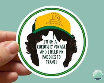 Horror show Dustin Henderson “I’m on a curiosity voyage and I need my paddles to travel." Quote Water-resistant Sticker