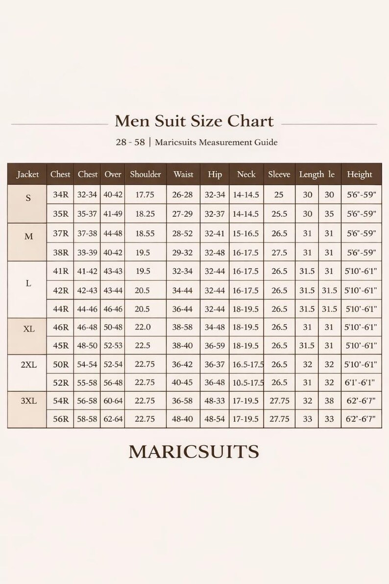 May include: A brown and white suit size chart titled Men Suit Size Chart 28-58 Maricsuits Measurement Guide. The table lists jacket sizes from S to 3XL with corresponding measurements for chest, shoulder, waist, hip, neck, sleeve, length, and height.