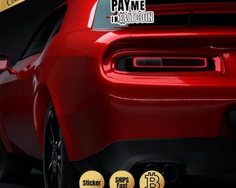 Adesivo fustellato "Pagami in BITCOIN" Adesivi ad alta opacità Adesivo forte, senza bolle, ideale per laptop, notebook e altro