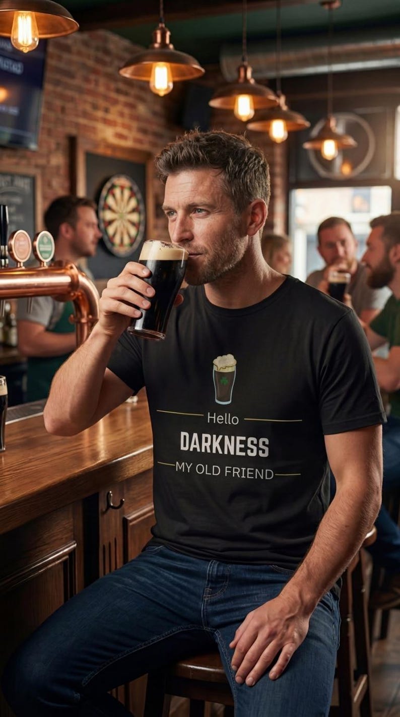 Guinness Beer Shirt, Hello Darkness My Old Friend Shirt, Fun Drinking T Shirt, St Patricks Day Beer Tee, Dark Humor Shirt, Stout Beer lover image 4