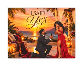 I Said Yes Matte Canvas|Engagement Gift