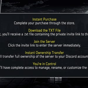 May include: A dark-themed Discord server setup guide with text instructions. The guide includes steps for instant purchase, downloading a TXT file, joining the server, instant ownership transfer, and control.