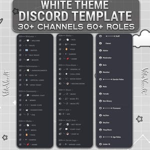 May include: A white theme Discord template with over 30 channels and 60 roles. The template includes sections for welcome, information, community, media, voice rooms, music, AFK, staff area, and server logs. It also has roles for staff, gender, and age.