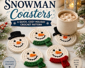 Chunky Snowman Coasters Crochet Pattern | Easy Holiday PDF (Instant Download)