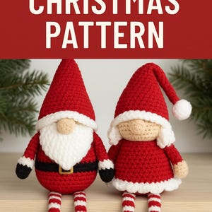 May include: Two crocheted Christmas gnomes in red and white outfits. One has a white beard and the other has white hair. The gnomes have striped legs and black shoes. The text "BEGINNER-FRIENDLY CHRISTMAS PATTERN" is at the top.