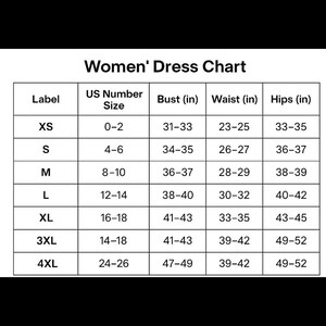 May include: A black and white chart titled "Women's Dress Chart" with size measurements in inches. The chart includes US sizes, bust, waist, and hip measurements for sizes XS to 4XL.