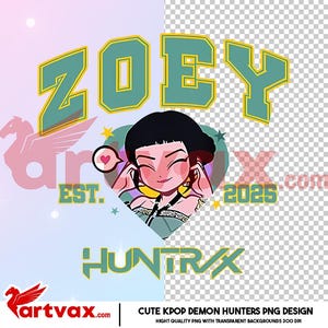 May include: A digital graphic featuring the name "ZOEY" in teal block letters with a gold outline. The image includes a cartoon illustration of a girl, a heart, stars, and the text "HUNTRIX" and "2025".