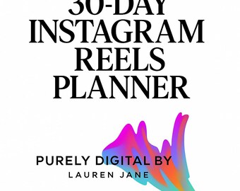 Puede incluir: Fondo blanco con el texto negro "30-DAY INSTAGRAM REELS PLANNER". Debajo, un diseño abstracto colorido en tonos rosa, azul, naranja y verde. El texto "PURELY DIGITAL BY LAUREN JANE" está en la parte inferior.