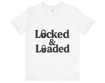 Locked & Loaded, Cuckold Unisex Tee, Cuckold Husband Shirt, Hotwife Gift, Swinger Clothing, Bull Apparel