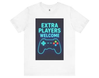 Extra Players Welcome Cuckold Tee - Adult Unisex Hotwife Shirt for the Daring Spouse
