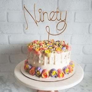 Ninety Wire Cake Topper Number Cake Topper Wire Cake Topper Birthday Cake Topper Rustic Chic Copper Cake Topper Gold Cake Topper image 1
