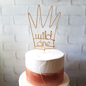 Wild One Cake Topper - Wire Cake Topper - Birthday Cake Topper - Crown Cake Topper - Rustic Chic - Where the Wild Things Are - King Prince