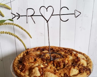 Rustic Pie Topper - Wire Pie Topper - Arrow & Initials Pie Topper - Custom Pie Topper - Rustic Chic - Name Pie Topper - Wedding Pie Topper
