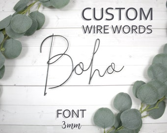 Custom Wire Words Boho Font 3mm Personalized Wall Phrase Quote Lyrics House Warming Gift Metal Bespoke Art Rose Gold Gallery Anniversary