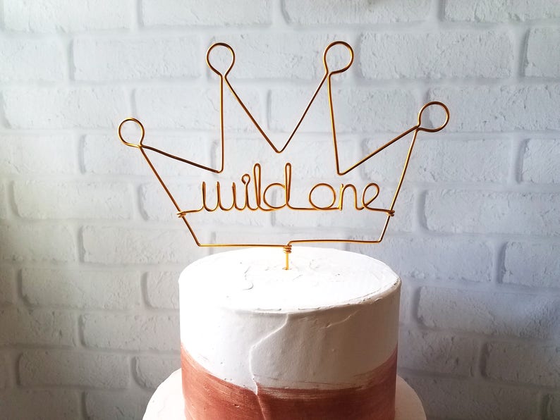 Wild One Cake Topper Wire Cake Topper Birthday Cake Topper Crown Cake Topper Rustic Chic Where the Wild Things Are King Prince image 1