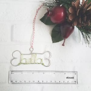 Custom Wire Dog Name Ornament Personalized Wire Ornament Dog Bone Family Pet Lover Owner Gift Christmas Holiday Rustic Chic Industrial image 8