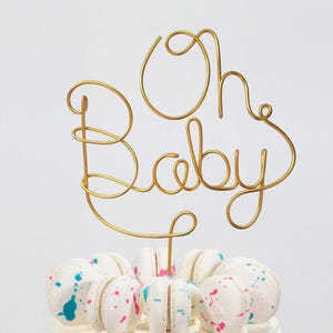 Oh Baby Cake Topper - Wire Cake Topper - Baby Shower Cake Topper - Gold Cake Topper - Gender Reveal - Gender Neutral - Custom Cake Topper