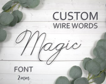 Custom Wire Words Magic Font 2mm Personalized Wall Phrase Quote Lyrics House Warming Gift Metal Bespoke Art Rose Gold Gallery Anniversary