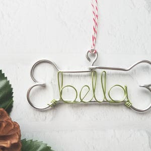 Custom Wire Dog Name Ornament Personalized Wire Ornament Dog Bone Family Pet Lover Owner Gift Christmas Holiday Rustic Chic Industrial image 2