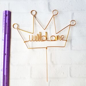 Wild One Cake Topper Wire Cake Topper Birthday Cake Topper Crown Cake Topper Rustic Chic Where the Wild Things Are King Prince image 3