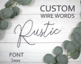 Custom Wire Words Rustic Font 3mm Personalized Wall Phrase Quote Lyrics House Warming Gift Metal Bespoke Art Rose Gold Copper Gallery