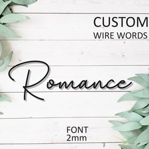 Custom Wire Words Romance Font 2mm Personalized Wall Phrase Quote Lyrics House Warming Gift Metal Bespoke Art Rose Gold Gallery Anniversary image 1