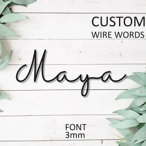 Custom Wire Words Maya Font 3mm Personalized Wall Phrase Quote Lyrics House Warming Gift Metal Bespoke Art Rose Gold Gallery Anniversary