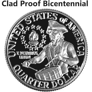 USA CLAD PROOF Bicentennial 1976-S “Drummer Boy” Quarter Dollar - Single Year Issue