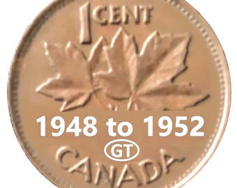 Canadian Small Cent 1948 to 1952 - King George VI - Select Year(s) / Quantity